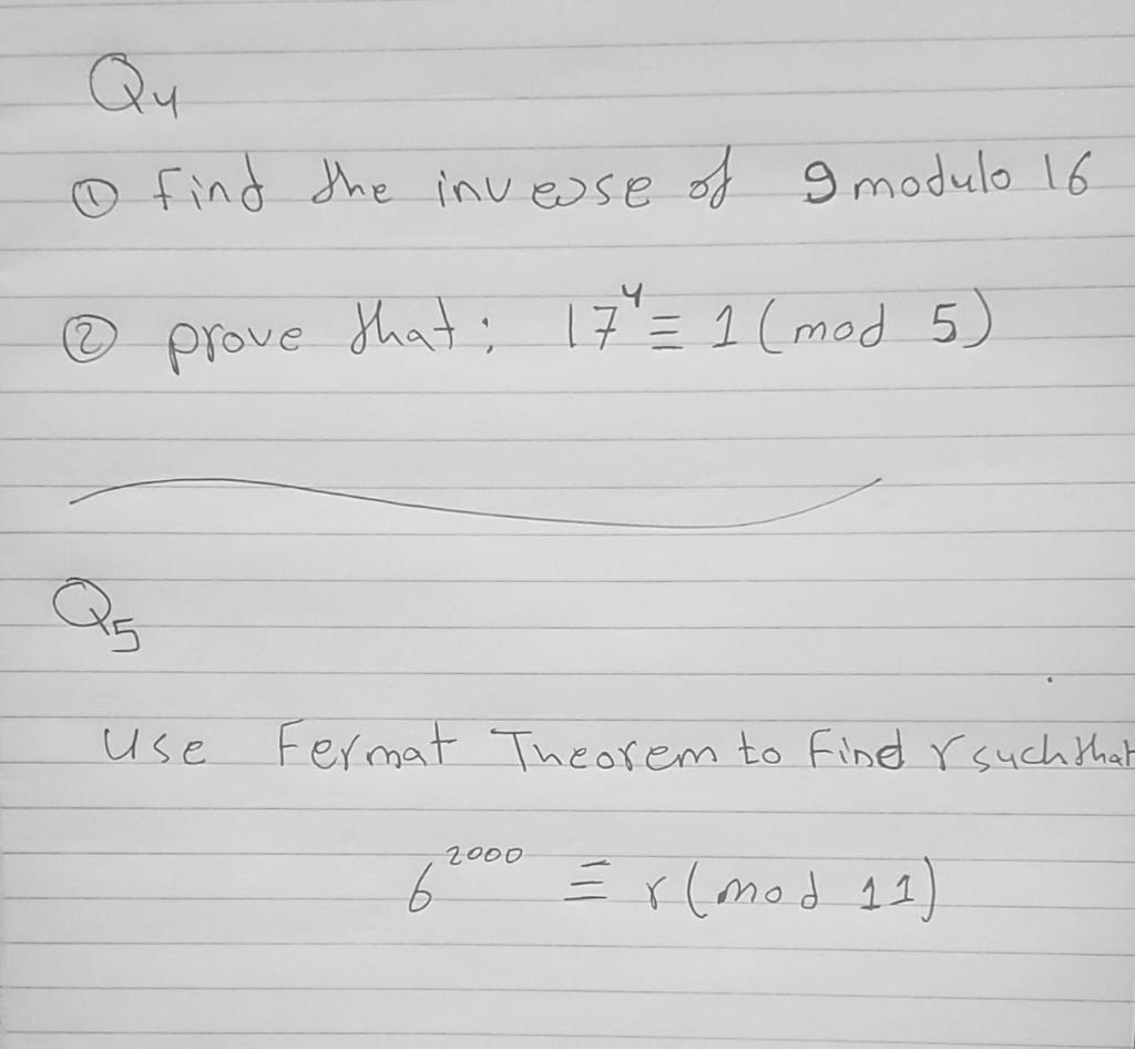 Solved Qu find the inveuse of a modulo 16 (2 prove that: 17 | Chegg.com
