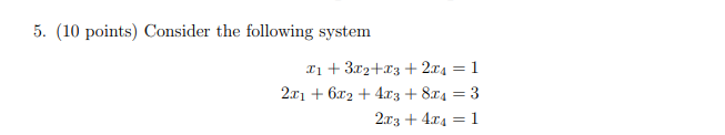 Solved 5. (10 points) Consider the following system 11 | Chegg.com