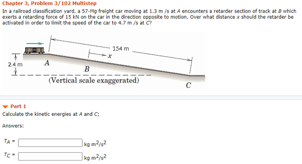 Solved Chapter 3, Problem 3/102 Multistep In a railroad | Chegg.com