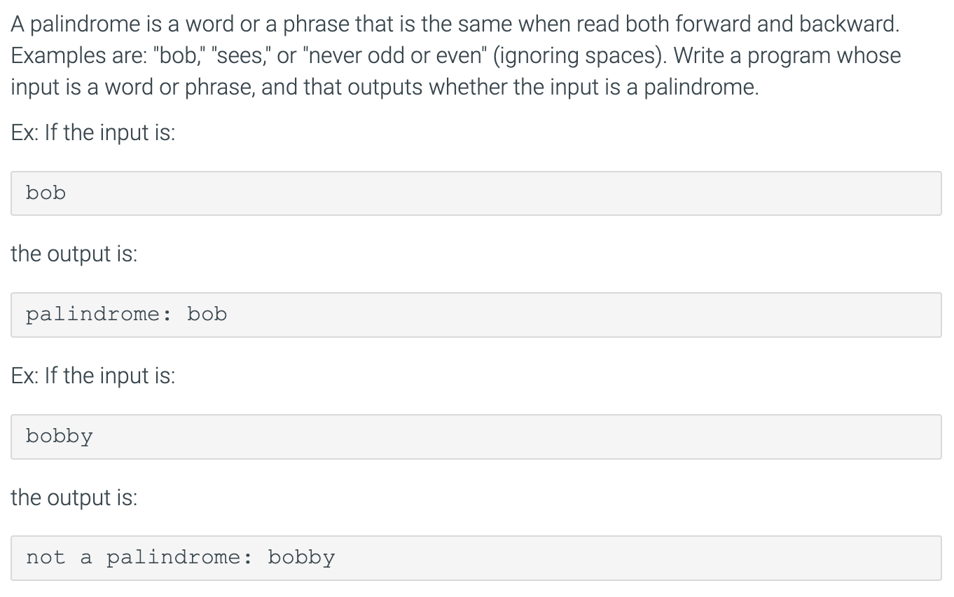 Solved A palindrome is a word or a phrase that is the same | Chegg.com