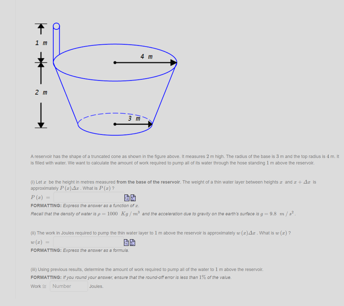 Solved A reservoir has the shape of ﻿a truncated cone as | Chegg.com