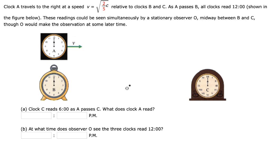 Solved E Relative To Clocks B And C. As A Passes B, All | Chegg.com