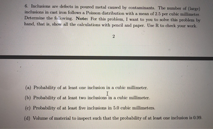 Solved inclusions are defects in poured metal caused by chegg