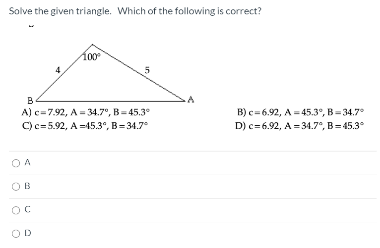 Solved Solve the given triangle. Which of the following is | Chegg.com