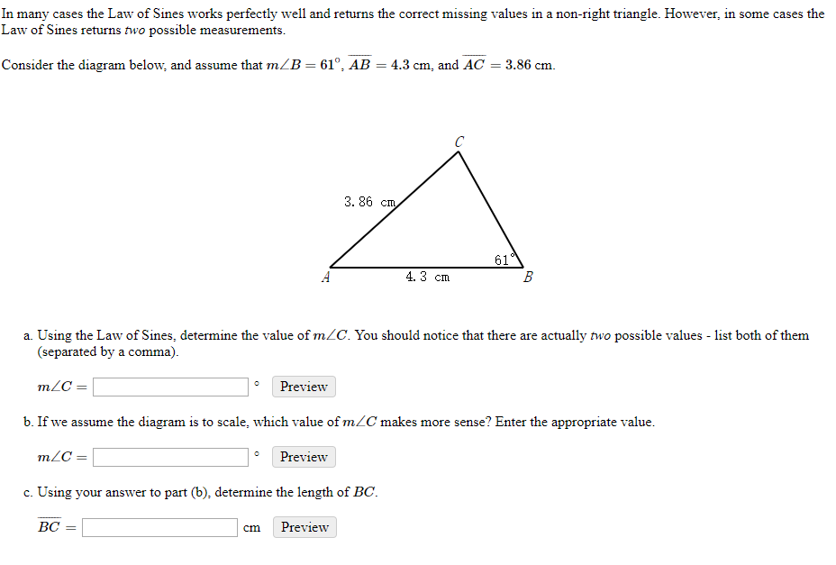 Solved In many cases the Law of Sines works perfectly well | Chegg.com