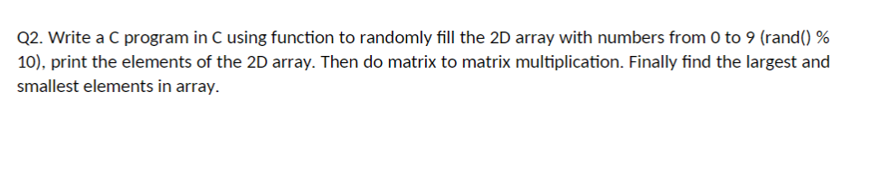 Solved Use C code. Thank you. Also include comments. Please | Chegg.com