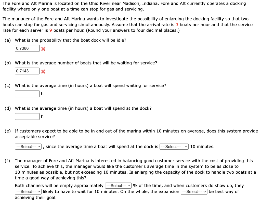 Solved The Fore and Aft Marina is located on the Ohio River