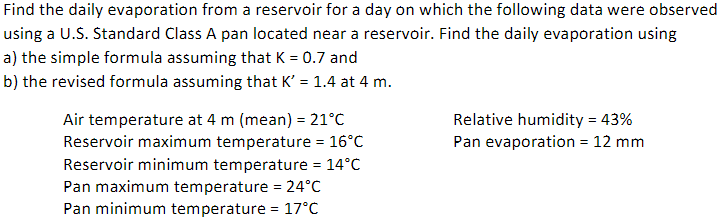 Solved Find the daily evaporation from a reservoir for a day | Chegg.com
