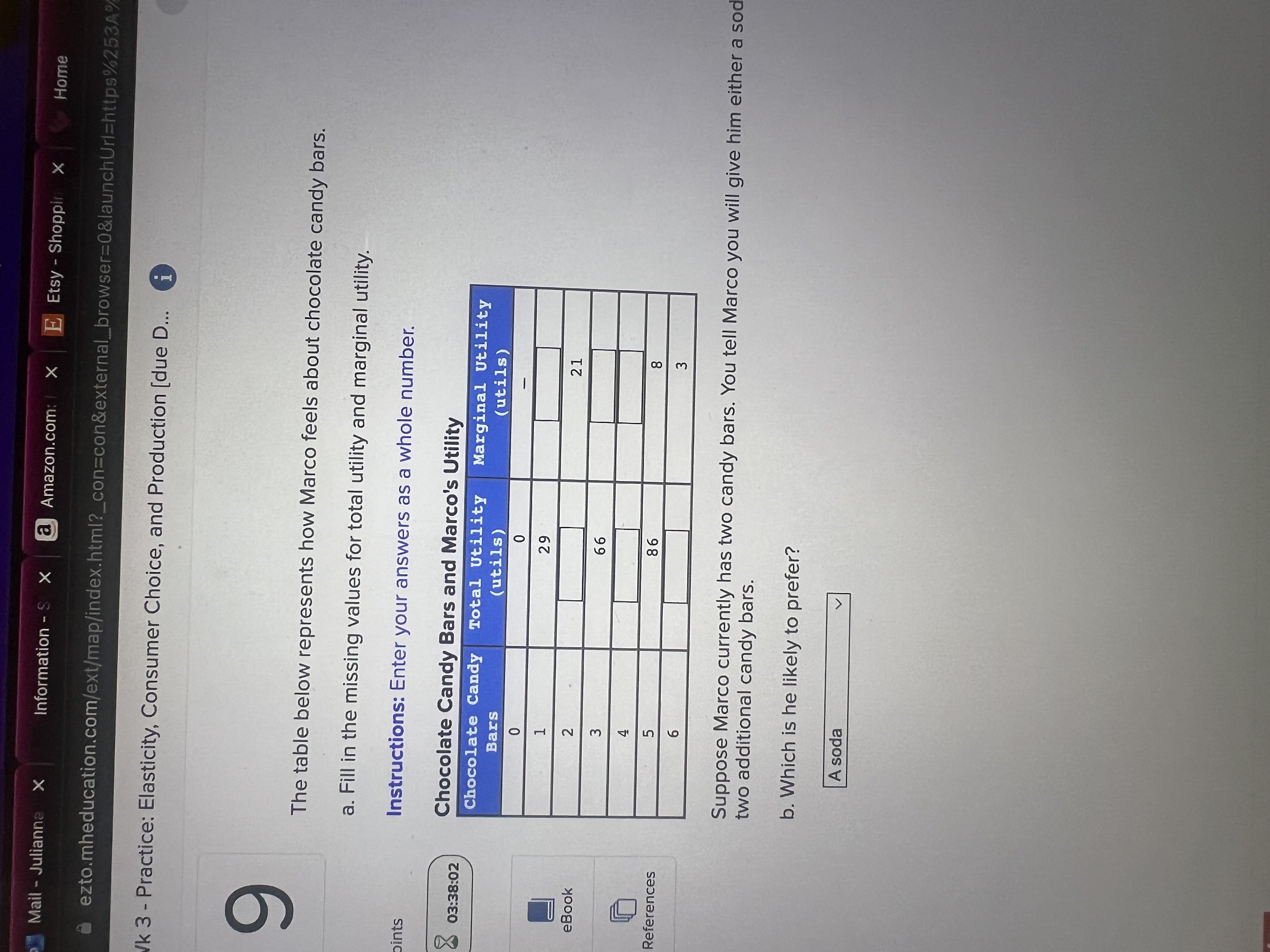 Solved . Fill in the missing values for total utility and | Chegg.com