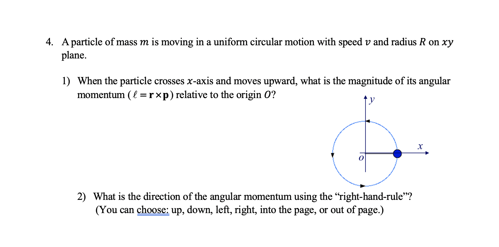 Solved A Particle Of Mass M Is Moving In A Uniform Chegg Com