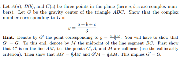 Solved Let A(a), B(6), And C(c) Be Three Points In The Plane | Chegg.com