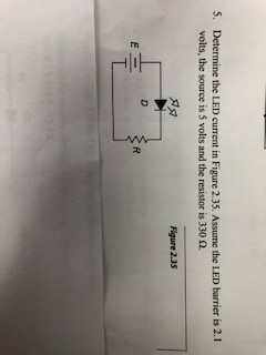 Solved 5. Determine the LED current in Figure 2.35. Assume | Chegg.com