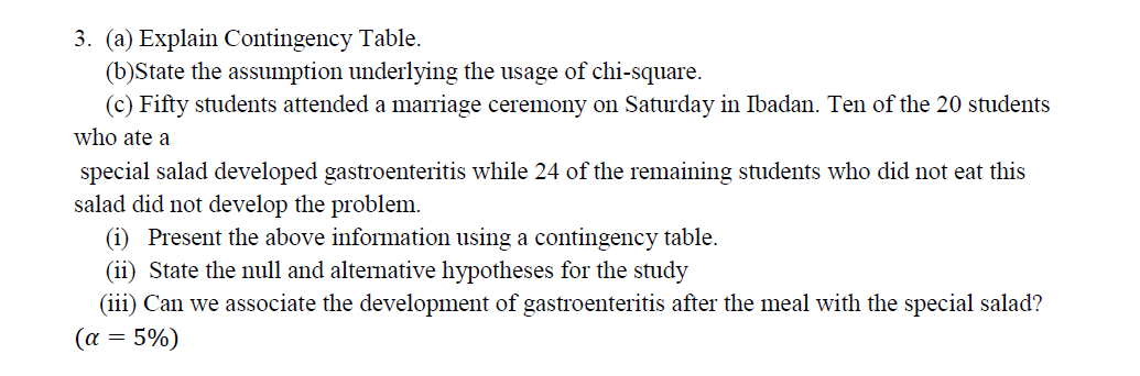 Solved 3. (a) Explain Contingency Table. (b)State The | Chegg.com