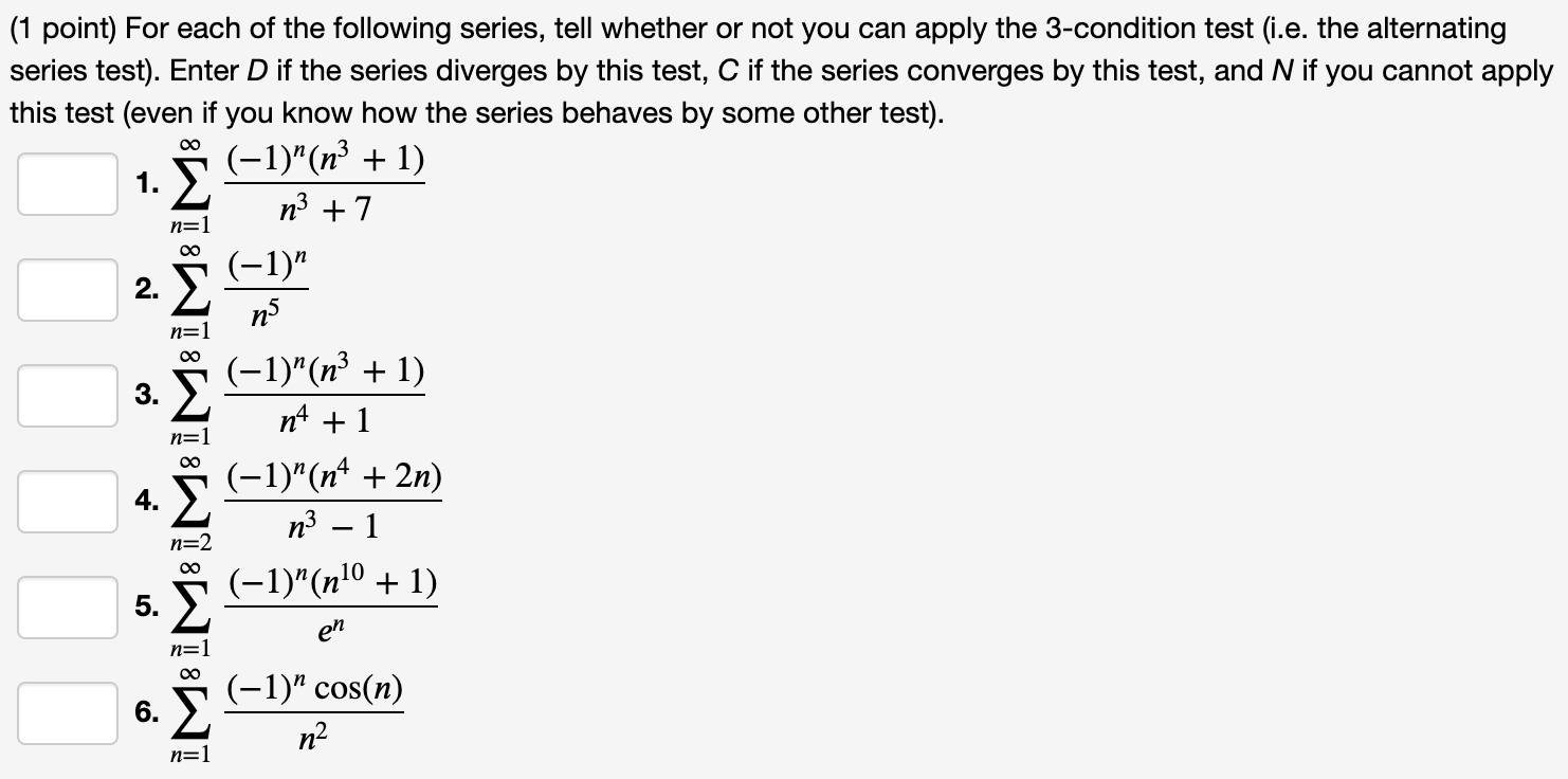 Solved (1 point) For each of the following series, tell | Chegg.com