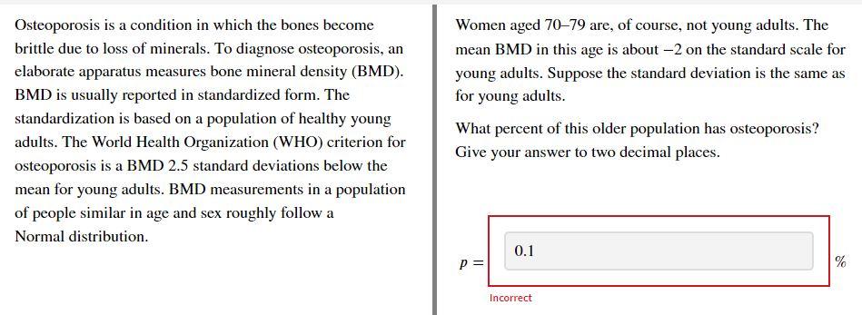 solved-osteoporosis-is-a-condition-in-which-the-bones-become-chegg