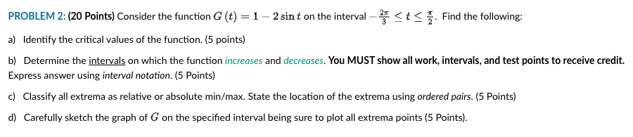 Solved PROBLEM 2: (20 Points) Consider the function G (t) = | Chegg.com