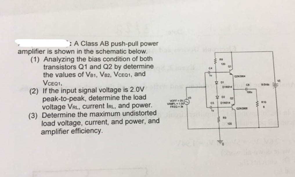 : A Class AB Push-pull Power Amplifier Is Shown In | Chegg.com