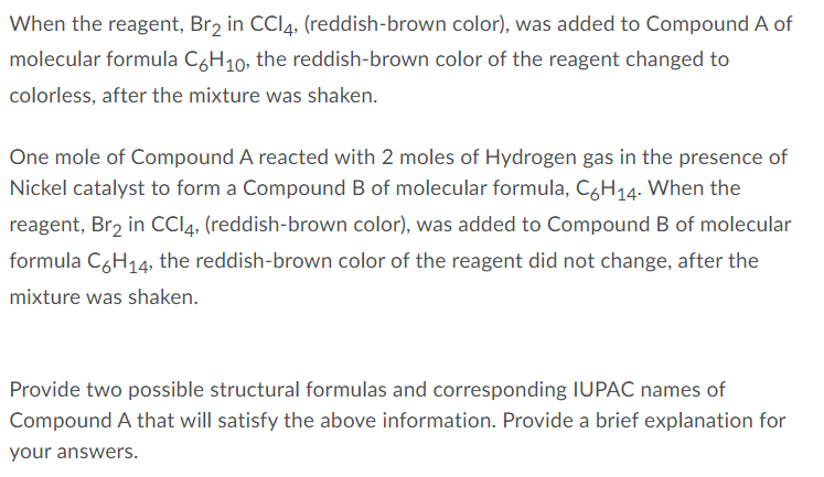 Solved When the reagent, Br2 in CCl4, (reddish-brown color), | Chegg.com