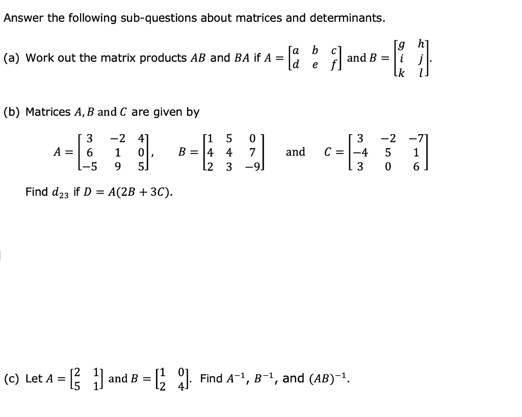 Solved Answer the following subquestions about matrices and