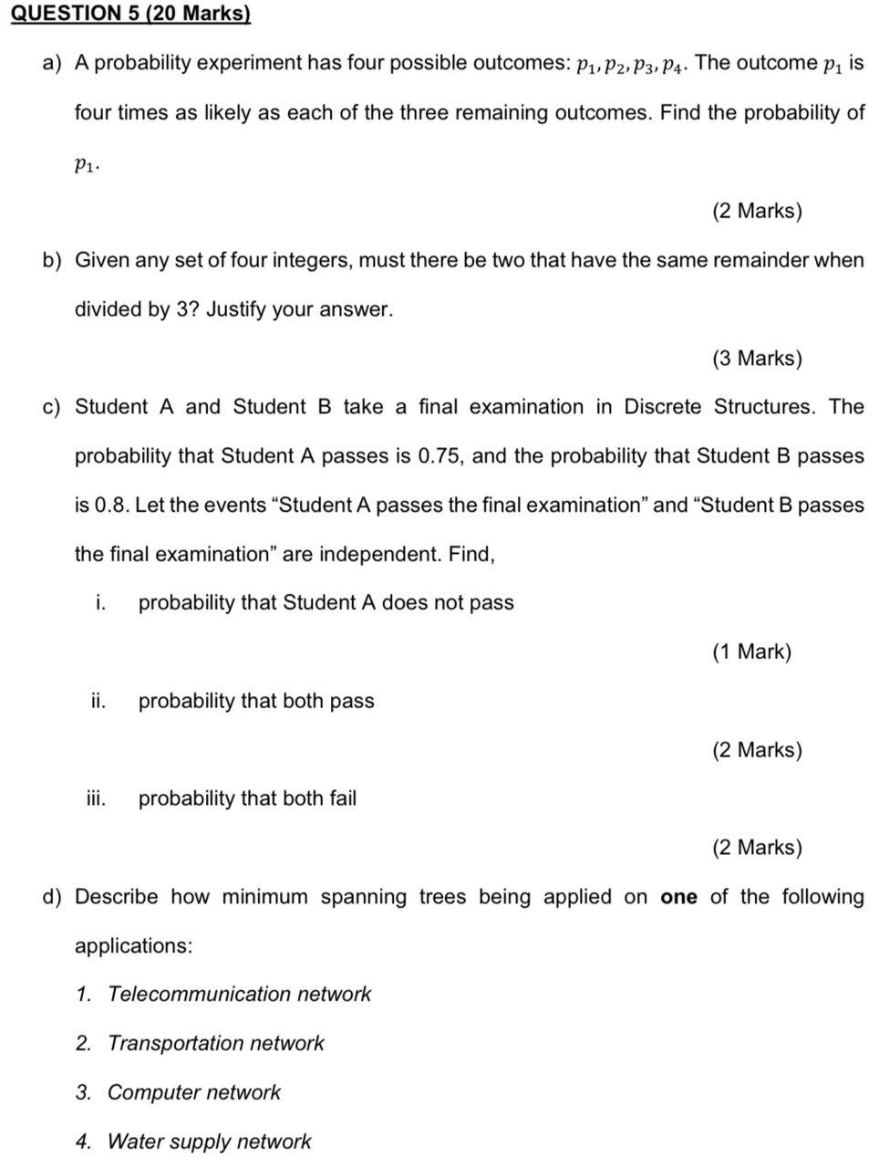 Solved P1 (2 Marks) B) Given Any Set Of Four Integers, Must | Chegg.com