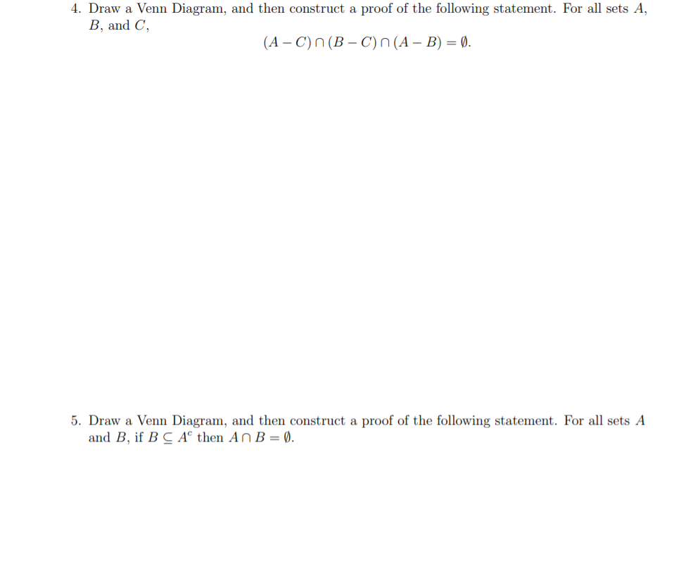 Solved 4. Draw a Venn Diagram, and then construct a proof of | Chegg.com
