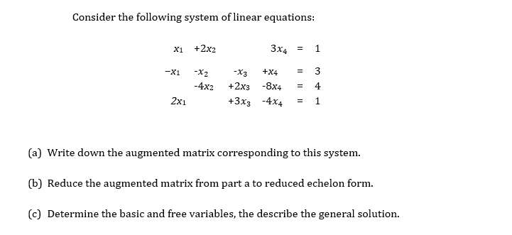 Solved Consider the following system of linear equations: | Chegg.com