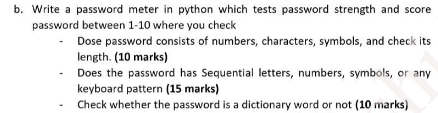 Solved Write a password meter in python which tests password | Chegg.com