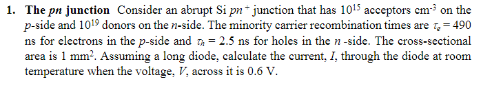 Solved 1. The pn junction Consider an abrupt Sipn+junction | Chegg.com