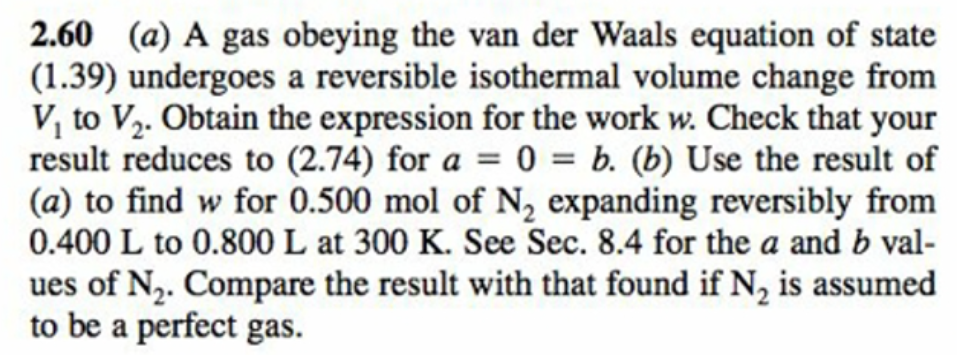 Solved 2.60 (a) A gas obeying the van der Waals equation of | Chegg.com