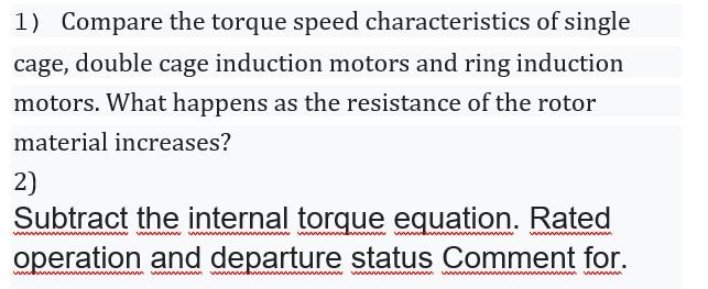 Solved 1) Compare the torque speed characteristics of single | Chegg.com