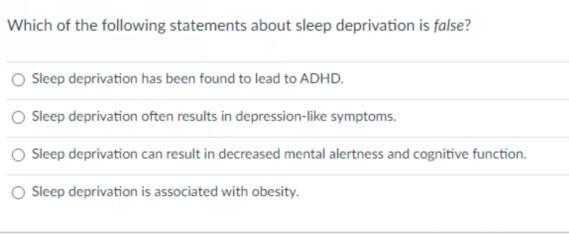 Solved Which of the following statements about sleep | Chegg.com