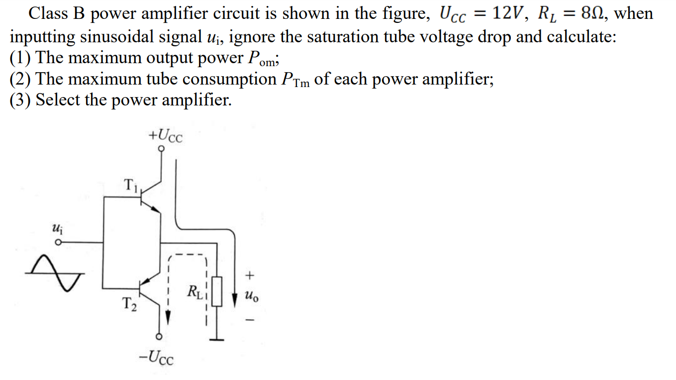 Solved Class B power amplifier circuit is shown in the | Chegg.com