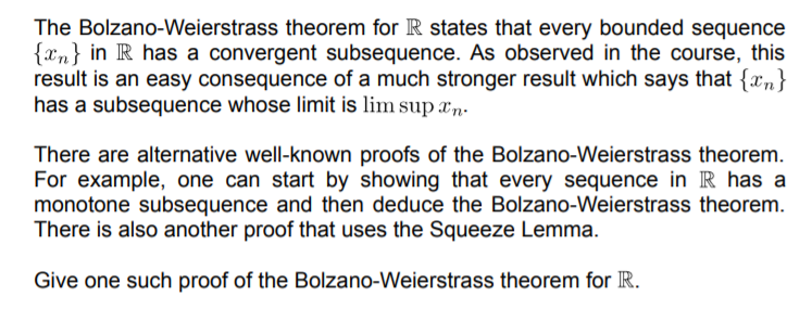 Solved The Bolzano-Weierstrass Theorem For R States That | Chegg.com