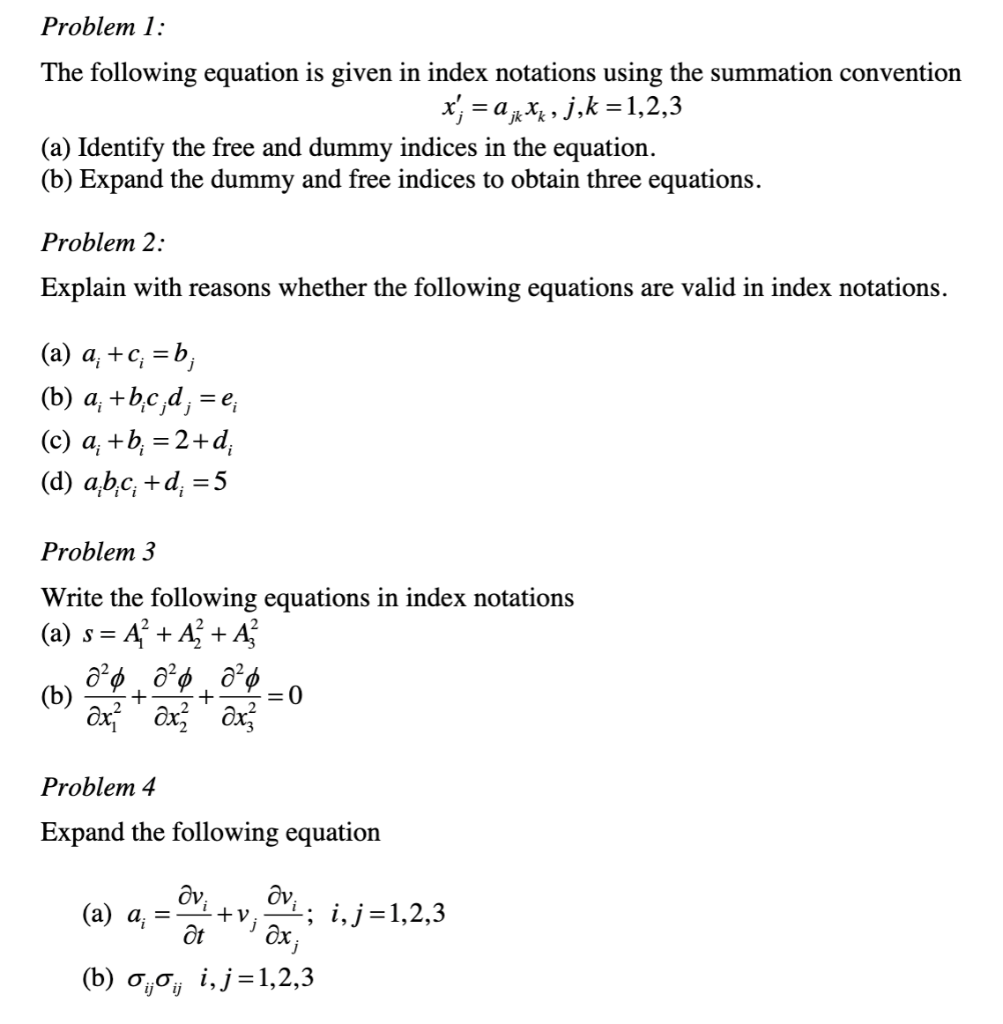 Solved Problem 1: The Following Equation Is Given In Index | Chegg.com