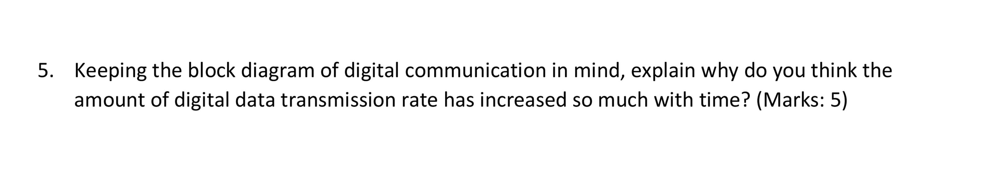 Solved 5. Keeping the block diagram of digital communication | Chegg.com