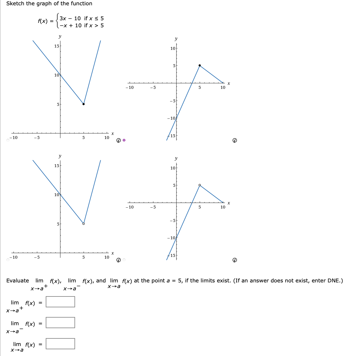 Solved Sketch the graph of the function f(x)={3x−10 if | Chegg.com