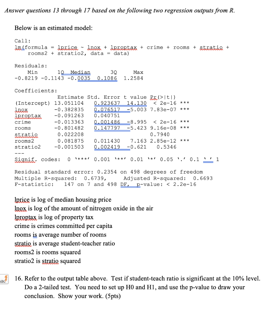 Solved Answer questions 13 through 17 based on the following | Chegg.com