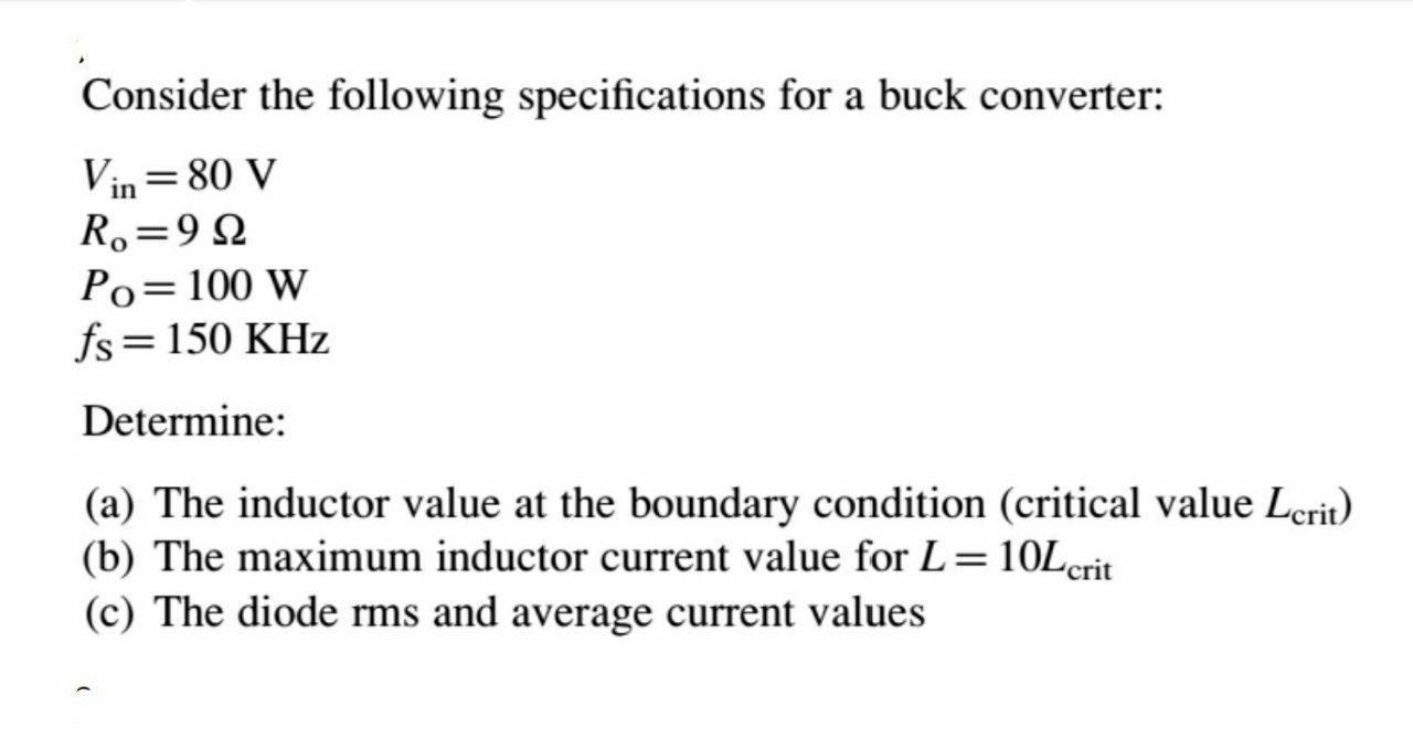 Solved Consider the following specifications for a buck | Chegg.com