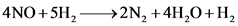 4NO+5H >2N, +4H20+H, 7 