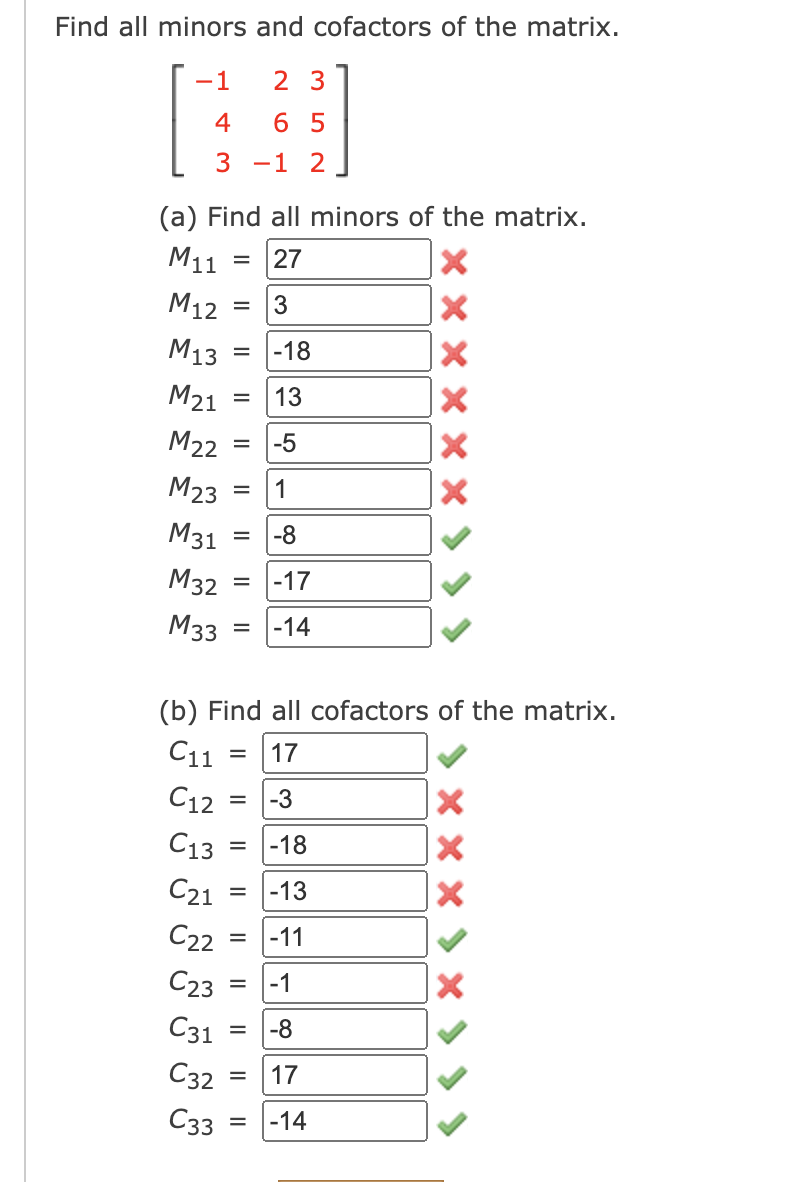 Solved Find all minors and cofactors of the matrix. -1 2 3 4 | Chegg.com