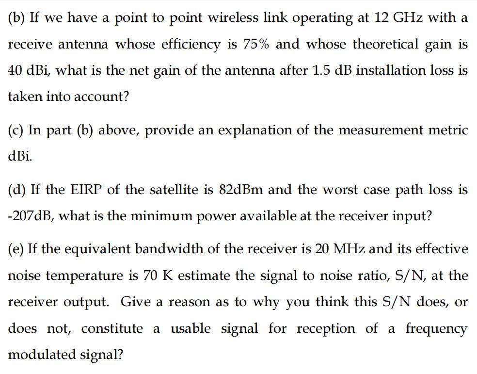 Solved (b) If we have a point to point wireless link | Chegg.com