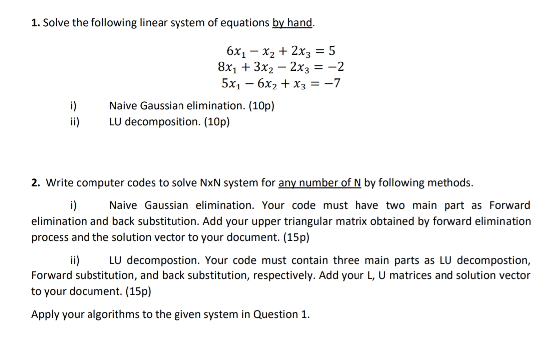 Solved 1. Solve The Following Linear System Of Equations By | Chegg.com