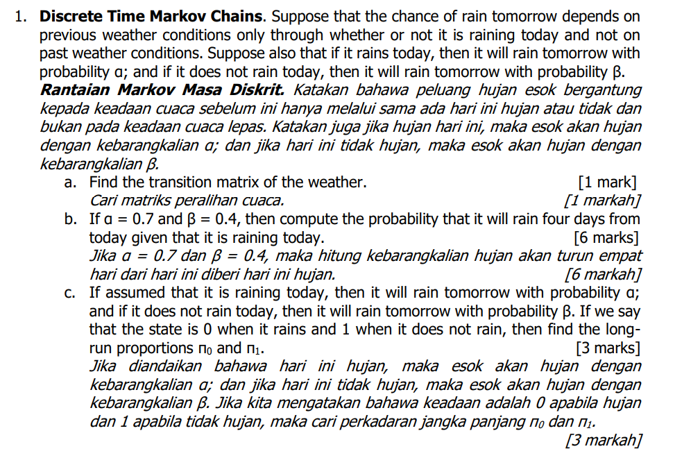 Solved 1. Discrete Time Markov Chains. Suppose that the | Chegg.com
