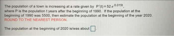 Solved The population of a town is increasing at a rate | Chegg.com