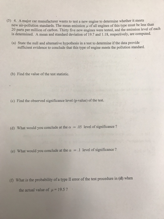 Solved (5) 4. A Major Car Manufacturer Wants To Test A New | Chegg.com