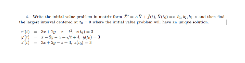 Solved 4 Write The Initial Value Problem In Matrix Form Chegg Com