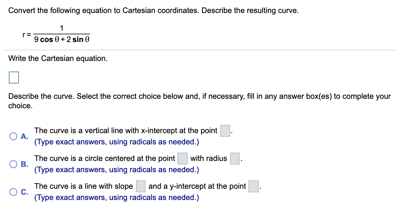 Solved Convert the following equation to Cartesian | Chegg.com