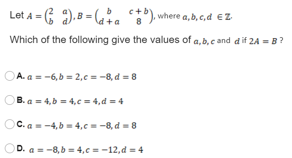 Solved Let A = ( a), B = (da C + b 8 where a,b,c,d EZ Which | Chegg.com