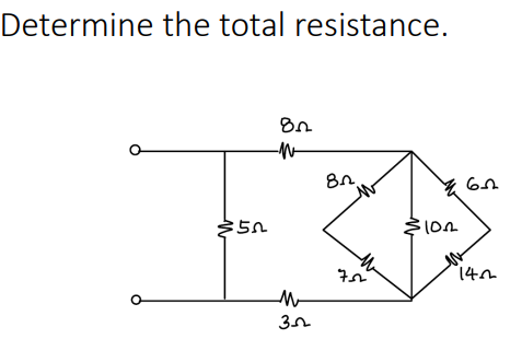 Determine the total resistance. 8n -Me en w 61 351 101 700 140 M 32