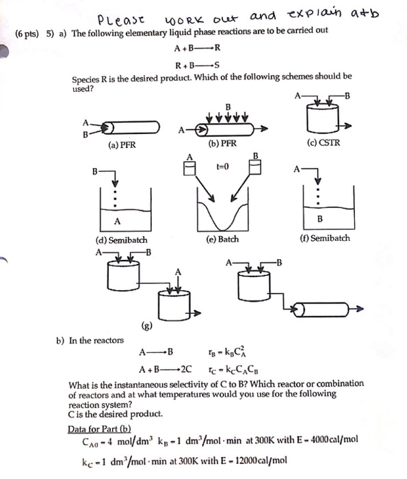 (6 pts) 5) a) The following elementary liquid phase | Chegg.com